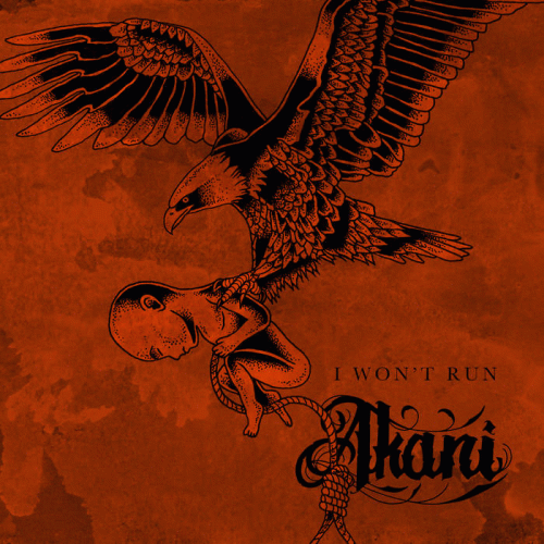 Akani : I Won't Run
